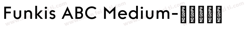 Funkis ABC Medium字体转换